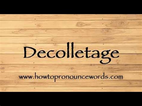 decollete pronunciation